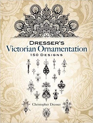Dresser's Victorian Ornamentation (Dover Pictorial Archive)
